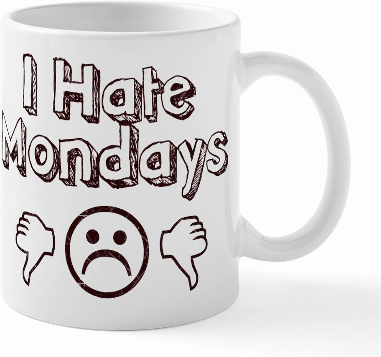 CafePress I Hate Mondays Mug 11 oz (325 ml) Ceramic Coffee Mug