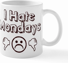 CafePress I Hate Mondays Mug 11 oz (325 ml) Ceramic Coffee Mug