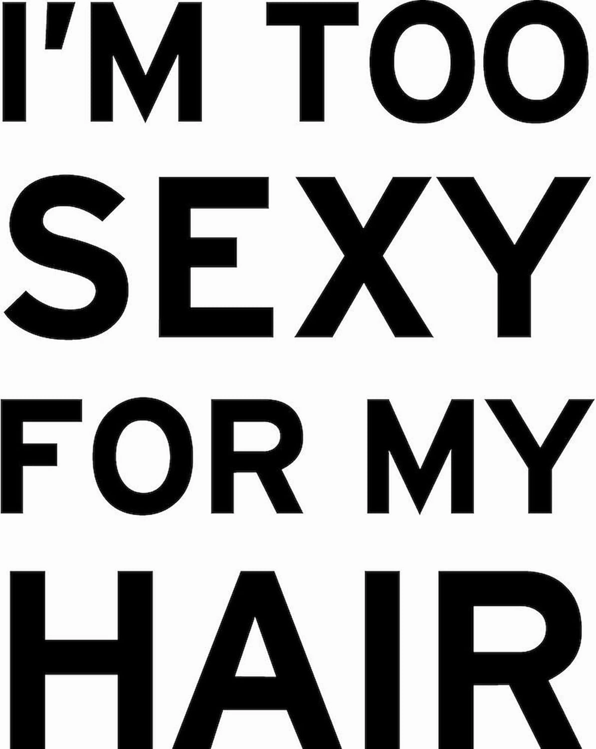 CafePress I'm Sexy Hair 11 oz (325 ml) Ceramic Coffee Mug