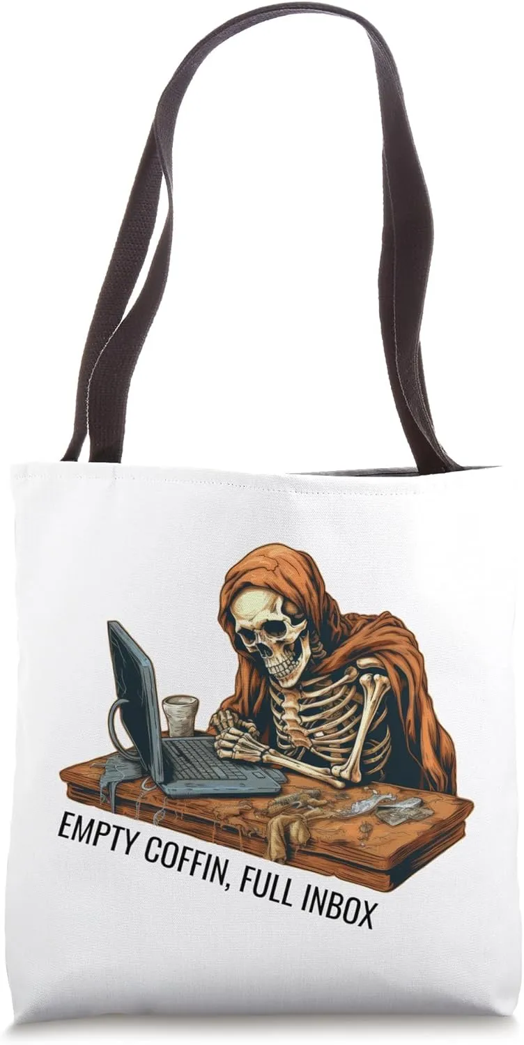 Full Inbox Joke Workaholic Overtime Grind Sarcastic Work Tote Bag