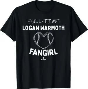 Full-time Fangirl Logan Warmoth Prospect Baseball Fan Gear T-Shirt