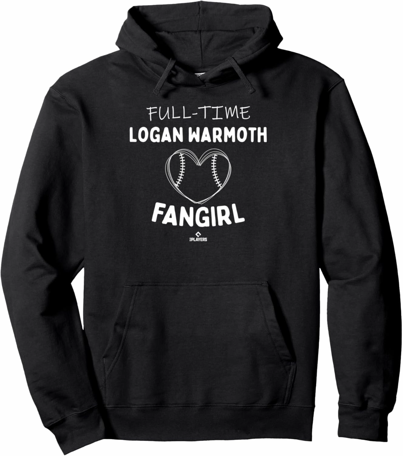 Full-time Fangirl Logan Warmoth Prospect Baseball Fan Gear Pullover Hoodie