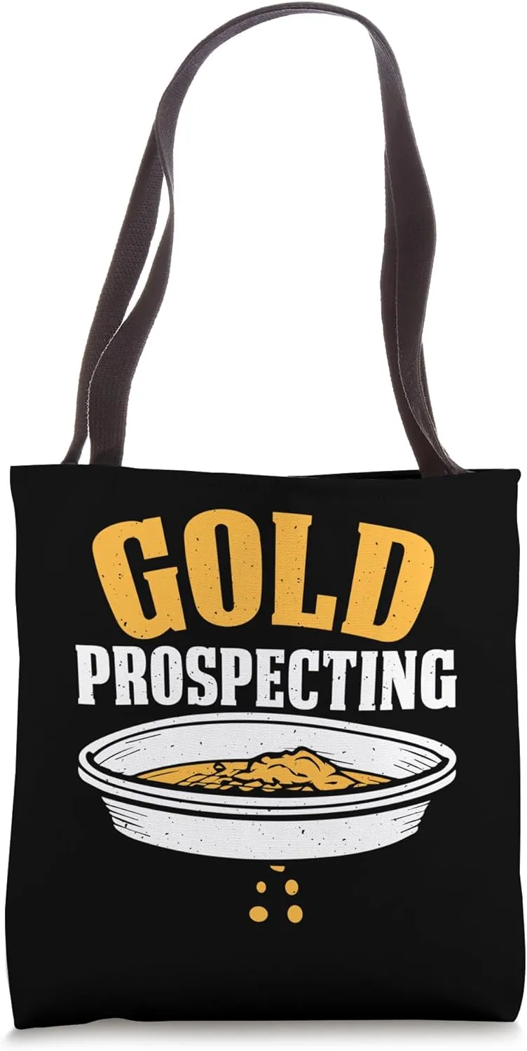 Gold Prospecting Tote Bag