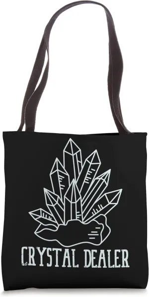 I Am The Crystal Dealer Stone Elements Crystal Tote Bag