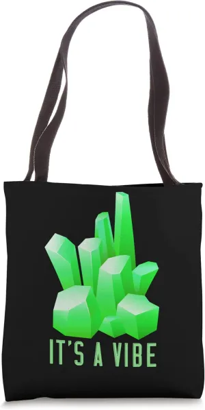 It's Just A Crystal Vibe Stone Elements Crystal Tote Bag