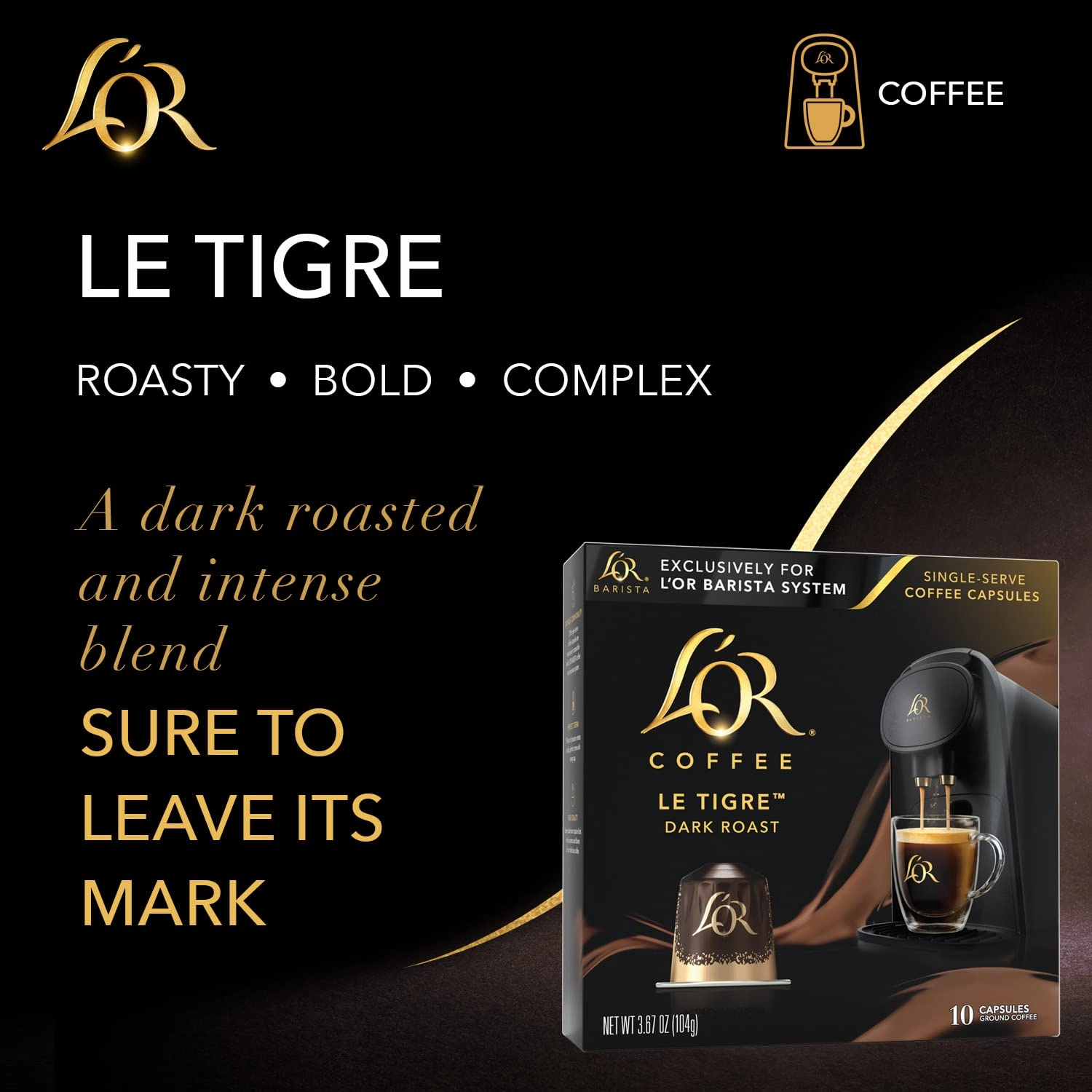 L'OR Coffee Pods, 30 Capsules Le Tigre Dark Roast Blend, Single Cup Aluminum Coffee Capsules Exclusively Compatible with the L'OR BARISTA System