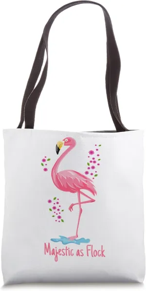 Majestic as Flock Pink Flamingo Tote Bag
