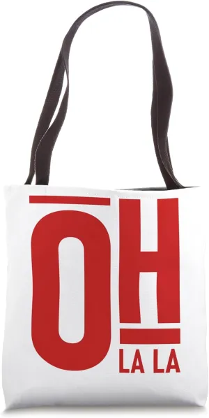 OH LA LA Minimalist Exciting Quote Casual Vibrant Red Design Tote Bag