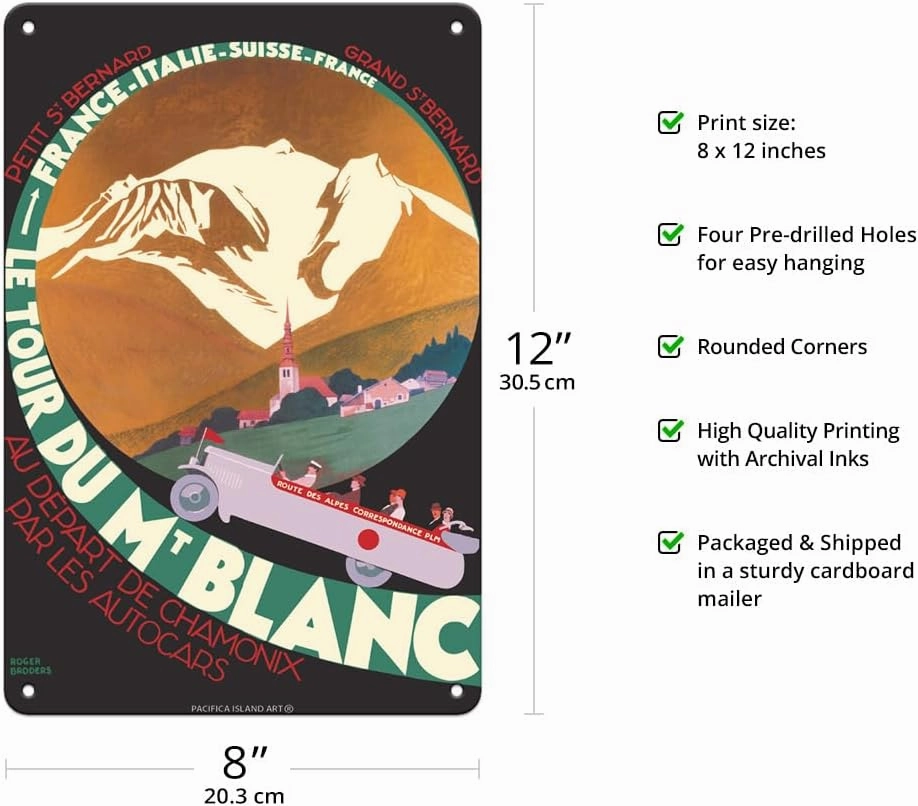 Pacifica Island Art Le Tour du Mont Blanc - Alpine Trek through France Italy Switzerland - Vintage Railroad Travel Poster by Roger Broders c.1928-8 x 12 inch Vintage Metal Tin Sign
