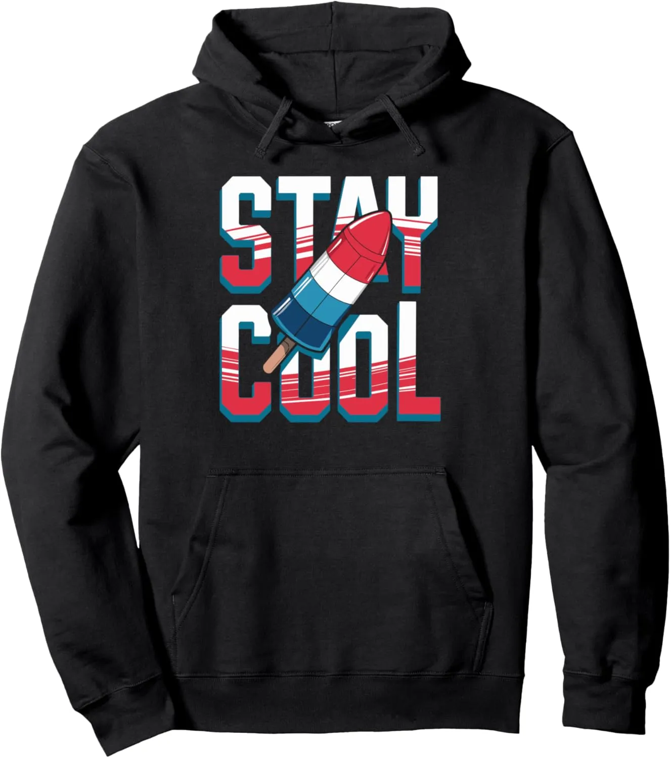 Stay Cool Rocket Popsicle Design Pullover Hoodie